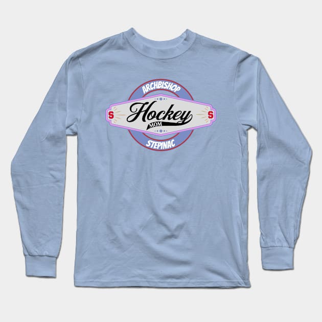 Stepinac Hockey Mom Long Sleeve T-Shirt by Ice-9 Designs